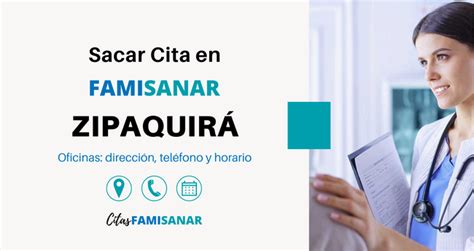 numero citas cafam famisanar|Citas Famisanar en Zipaquirá. Teléfonos y Horarios 2024